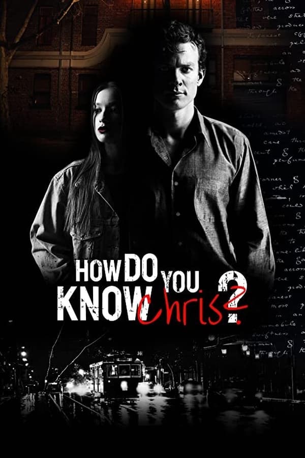 How Do You Know Chris? (2020)